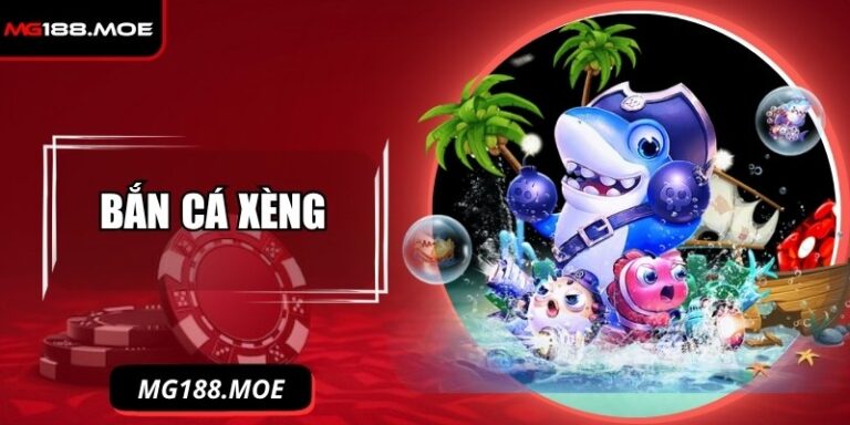 Bắn Cá Xèng - Trải Nghiệm Ngay Không Gian Săn Boss Đẳng Cấp 2 Bắn cá xèng