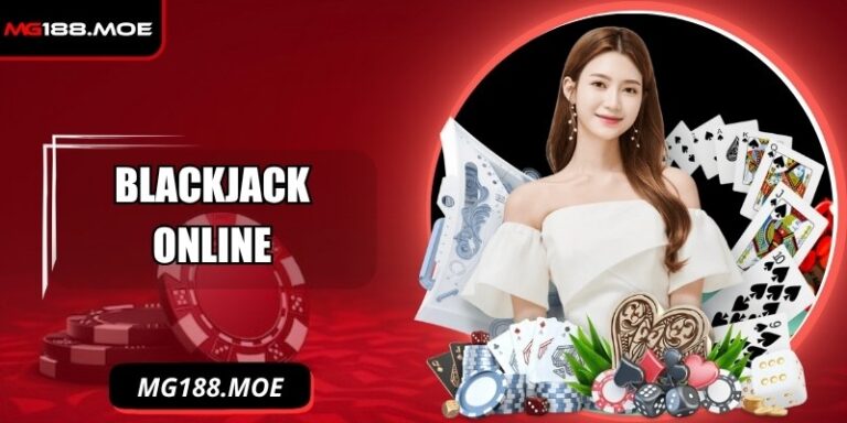 Blackjack Online - Trải Nghiệm Đỉnh Cao Game Bài Tại MG188 7 Blackjack online