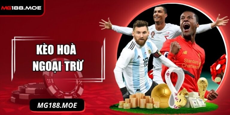 Kèo hòa ngoại trừ